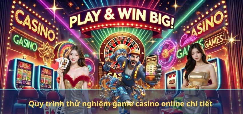 Casino Online Và Quy Trình Thử Nghiệm Game – Bí Mật Đảm Bảo Công Bằng Tại NEW88 Quy trình thử nghiệm game casino online chi tiết